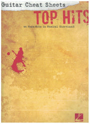 Guitar Cheat Sheets: Top Hits