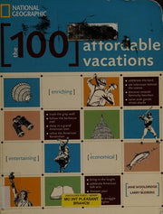 The 100 Best Vacations to Enrich Your Life