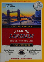 National Geographic Walking London, 2nd Edition: The Best of the City (National Geographic Walking Guides)