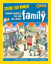 Experiments to Do on Your Family (Science Fair Winners)