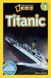 National Geographic Kids Readers: Titanic