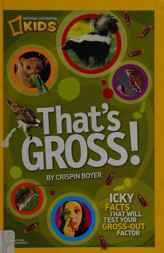 That's Gross! (Ngk That's Gross)