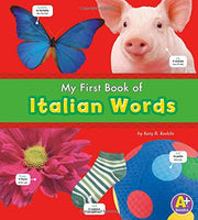 Bilingual Picture Dictionaries My First Book of Italian Words