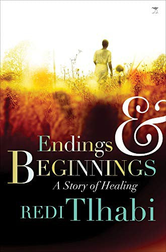 Endings and beginnings: A Story of Healing