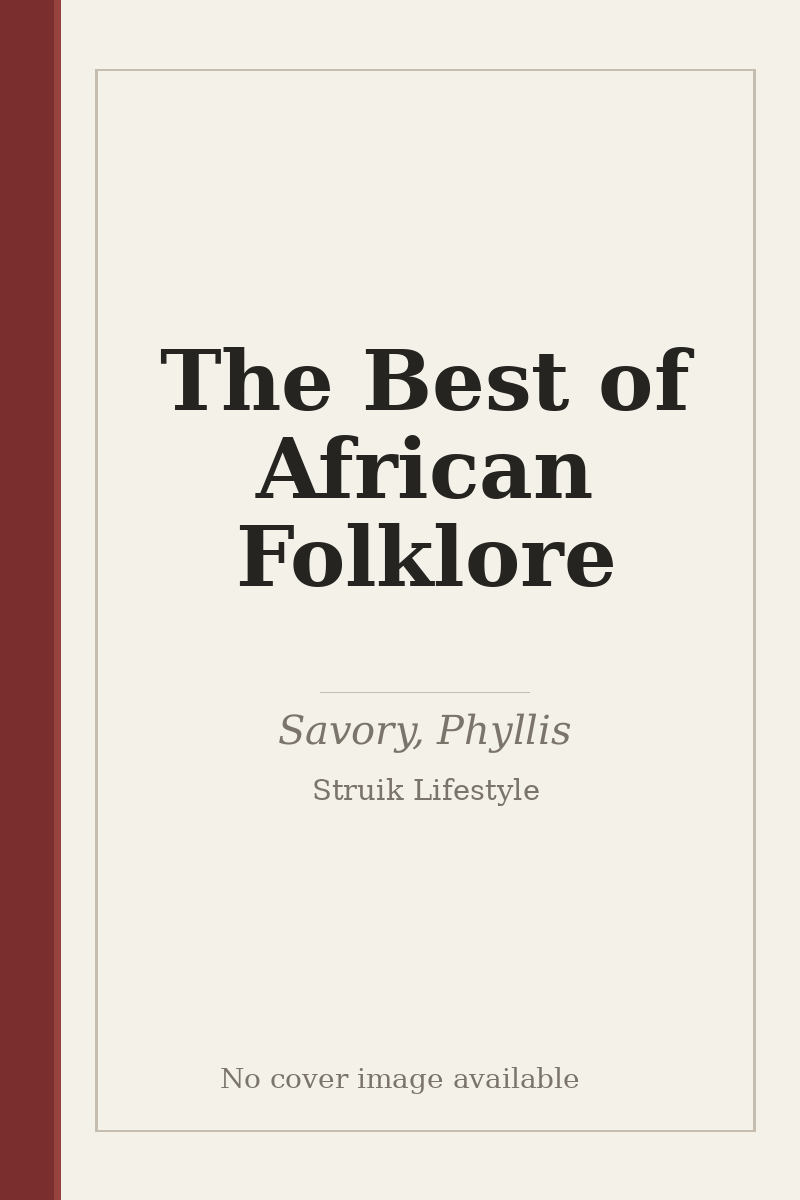 The Best of African Folklore - no cover image available