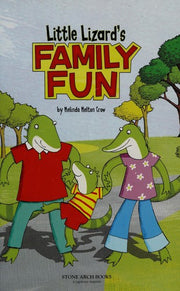 Little Lizard's Family Fun (Stone Arch Readers Level 1: Little Lizards)