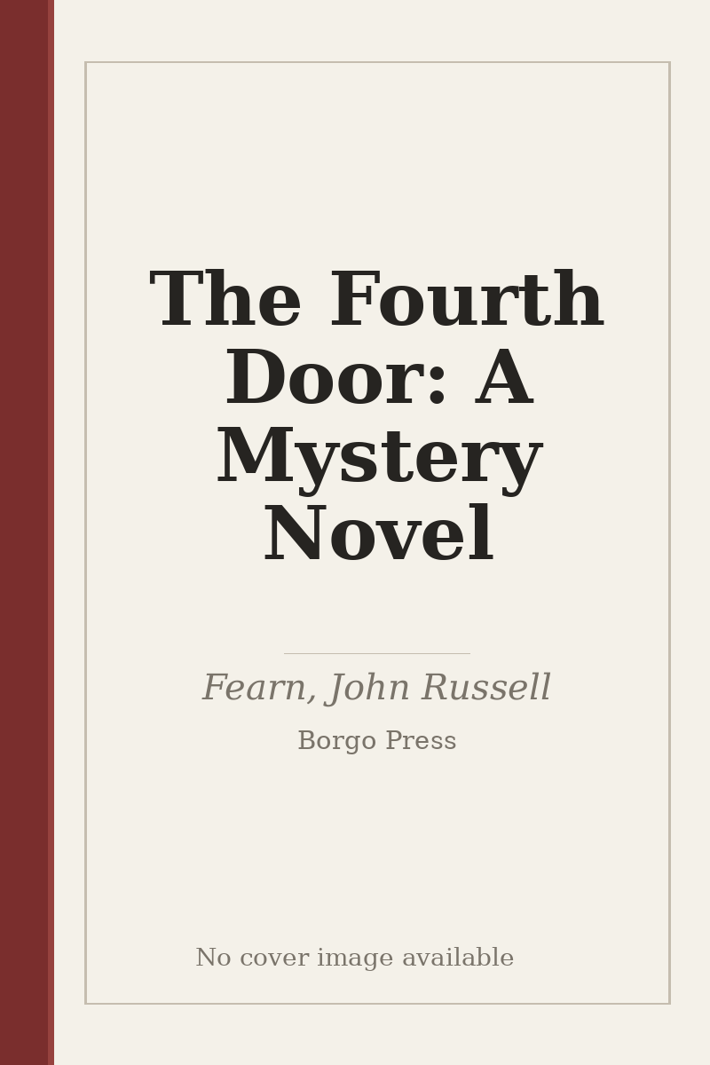The Fourth Door: A Mystery Novel - no cover image available