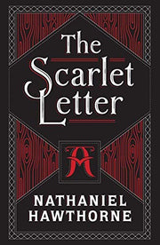 Scarlet Letter (flexi): The Scarlet Letter (Collectible Editions) (Barnes & Noble Collectible Editions)