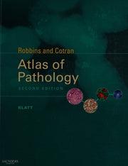 Robbins and Cotran Atlas of Pathology (Robbins Pathology)
