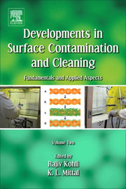 Developments in Surface Contamination and Cleaning - Particle Deposition, Control and Removal: 2