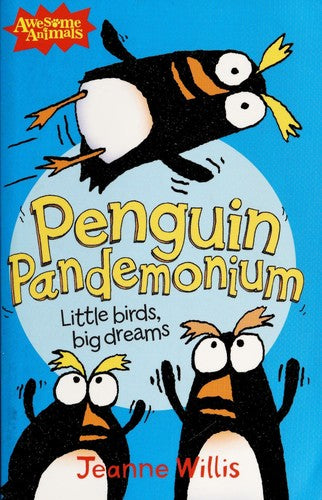 Penguin Pandemonium (Awesome Animals)