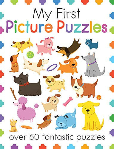My First Picture Puzzles: Over 50 Fantastic Puzzles (My First Activity Books)