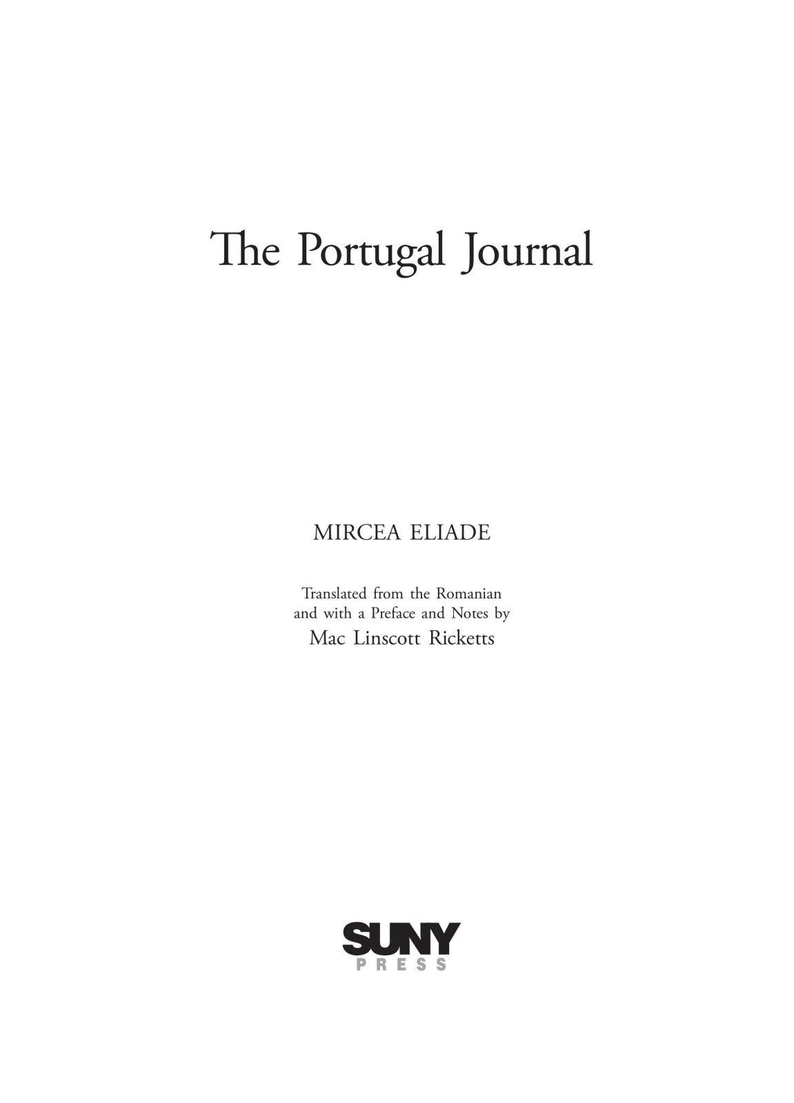 The Portugal Journal (SUNY series, Issues in the Study of Religion)