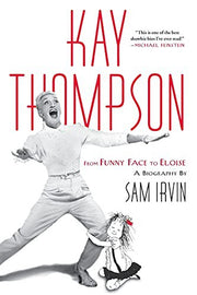 Kay Thompson: From Funny Face to Eloise