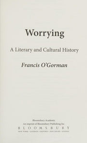 Worrying: A Literary and Cultural History