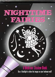 Shadow Book Nighttime Fairies: A Bedtime Shadow Book