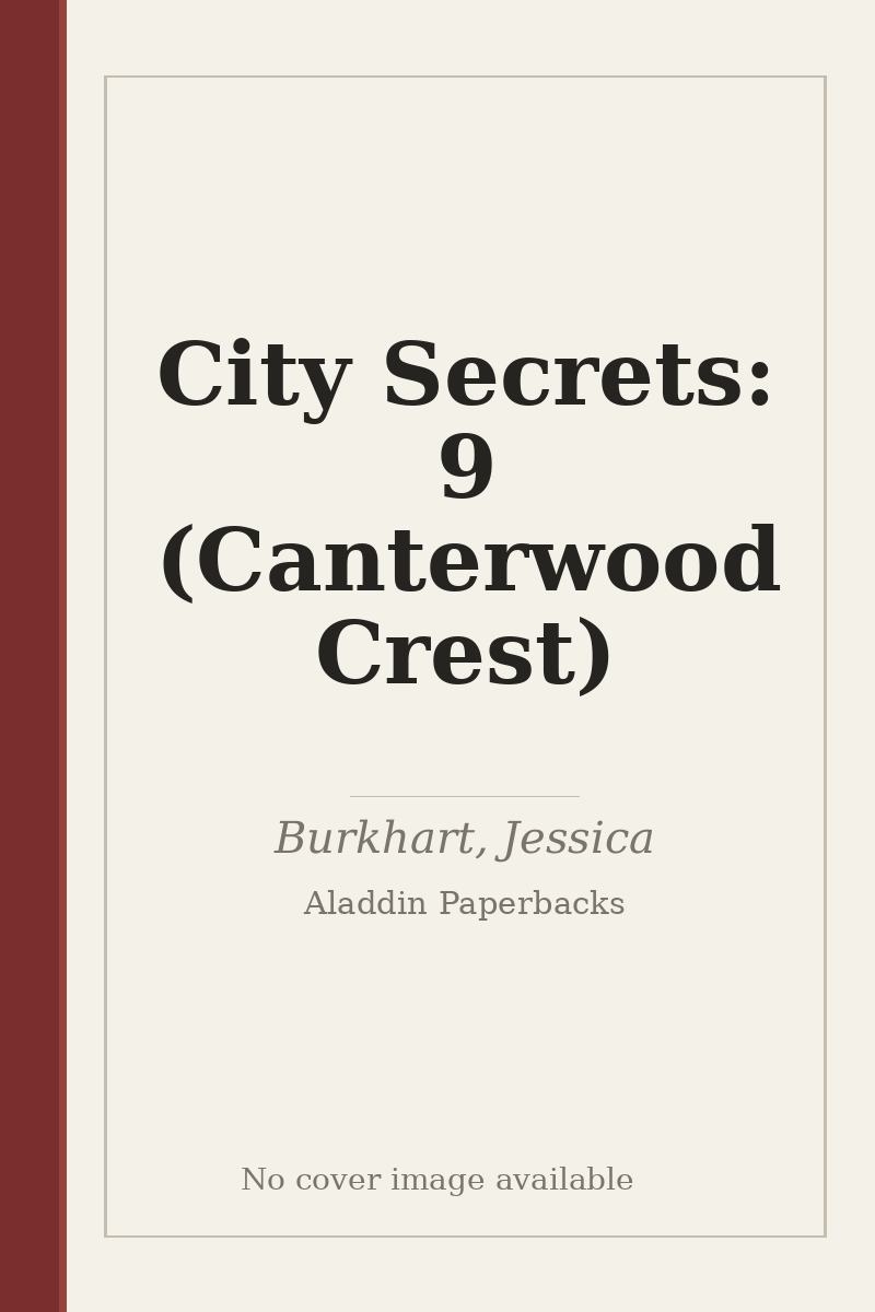 City Secrets: 9 (Canterwood Crest) - no cover image available
