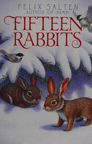 Fifteen Rabbits (Bambi's Classic Animal Tales)