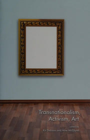 Transnationalism, Activism, Art