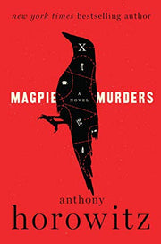 Magpie Murders: A Novel (Susan Ryeland Series, 1)