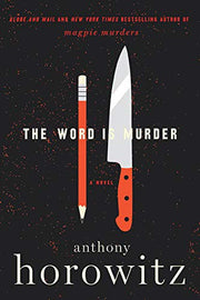 The Word is Murder: A Novel