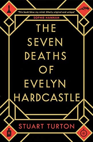 The Seven Deaths of Evelyn Hardcastle: A Novel