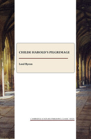Childe Harold's Pilgrimage (Cambridge Scholars Publishing Classics Texts)