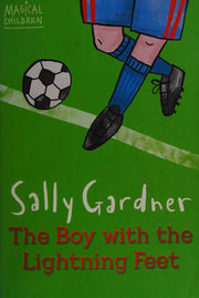 Magical Children: The Boy with the Lightning Feet