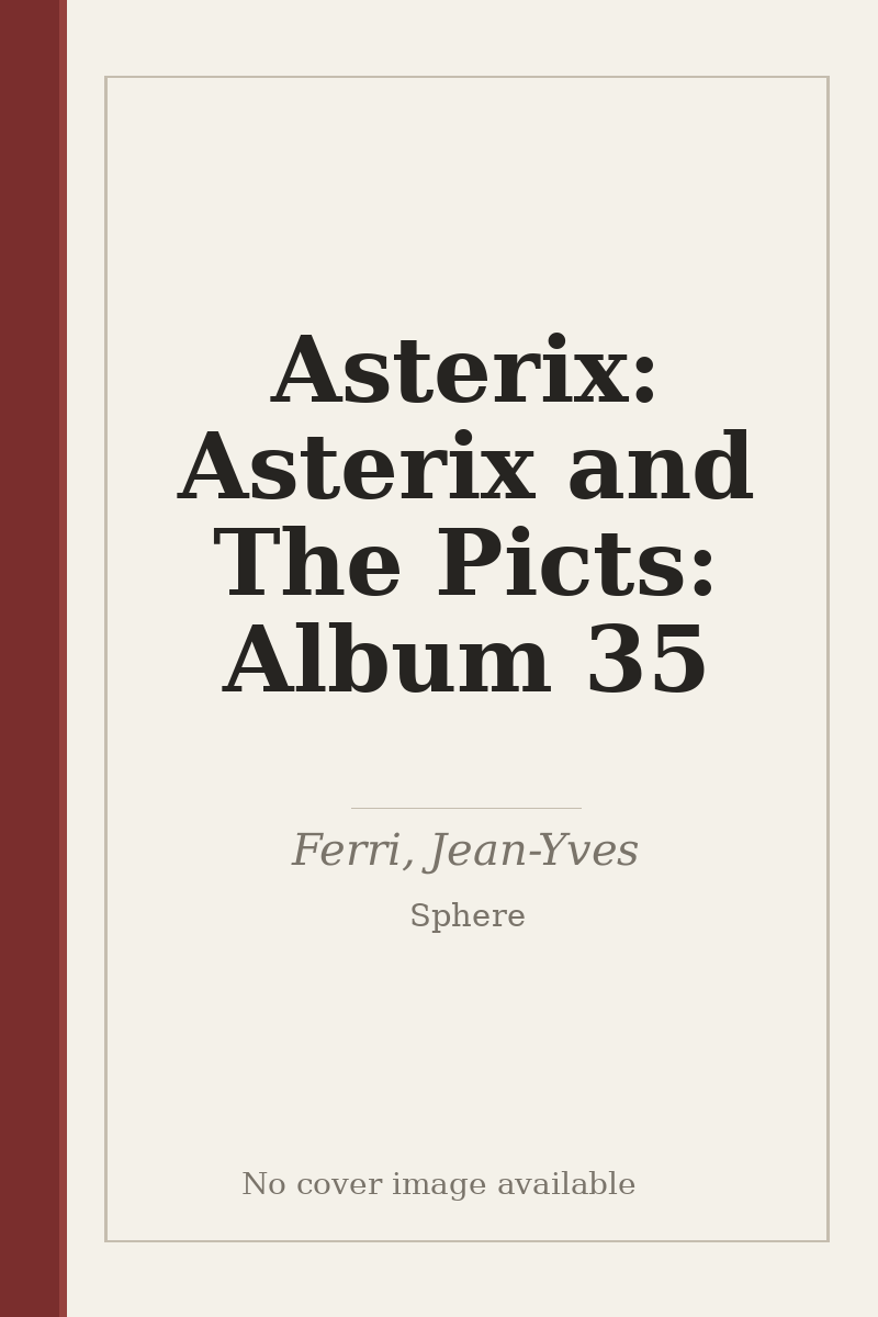 Asterix: Asterix and The Picts: Album 35 - no cover image available