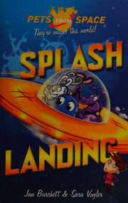 Pets from Space: Splash Landing: Book 1