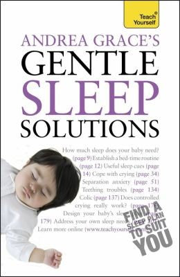 Andrea Grace's Gentle Sleep Solutions: Teach Yourself