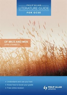 Philip Allan Literature Guide (for GCSE): "Of Mice and Men" Study and Revision Guide