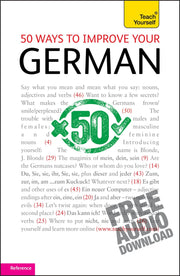 50 Ways To Improve Your German: Teach Yourself