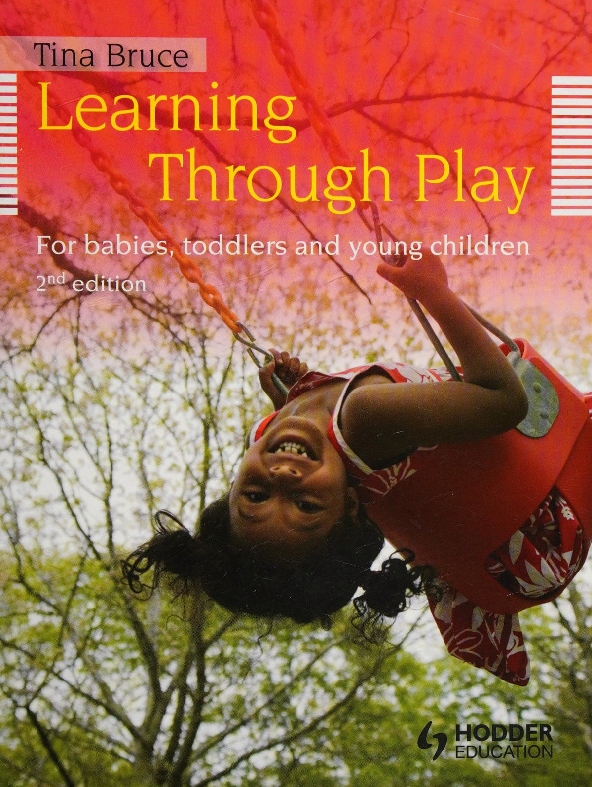 Learning Through Play, 2nd Edition For Babies, Toddlers and Young Children