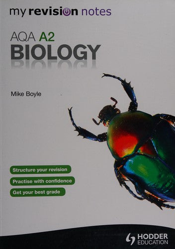 My Revision Notes: AQA A2 Biology (MRN)