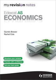 My Revision Notes: Edexcel AS Economics (MRN)