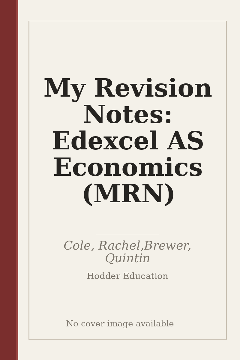 My Revision Notes: Edexcel AS Economics (MRN) - no cover image available