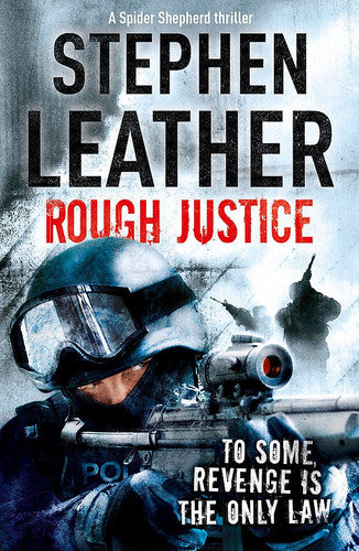 Rough Justice: The 7th Spider Shepherd Thriller (The Spider Shepherd Thri)