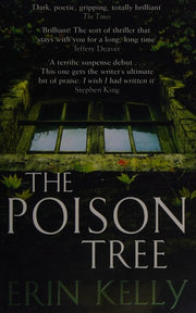 The Poison Tree: the addictive , twisty debut psychological thriller from the million-copy bestselling author