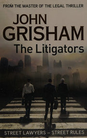 The Litigators: The compelling crime thriller from the number 1 Sunday Times bestselling author