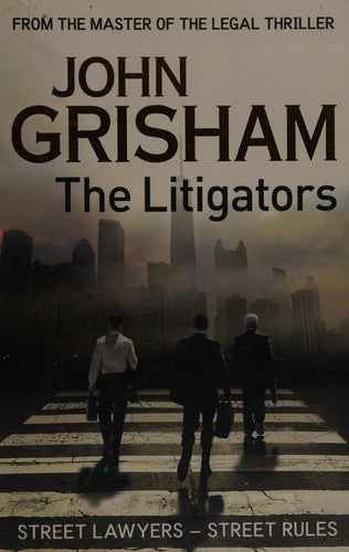 The Litigators: The compelling crime thriller from the number 1 Sunday Times bestselling author
