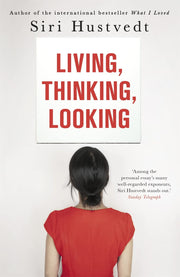 Living, Thinking, Looking: 'A 21st-century Virginia Woolf' - Literary Review