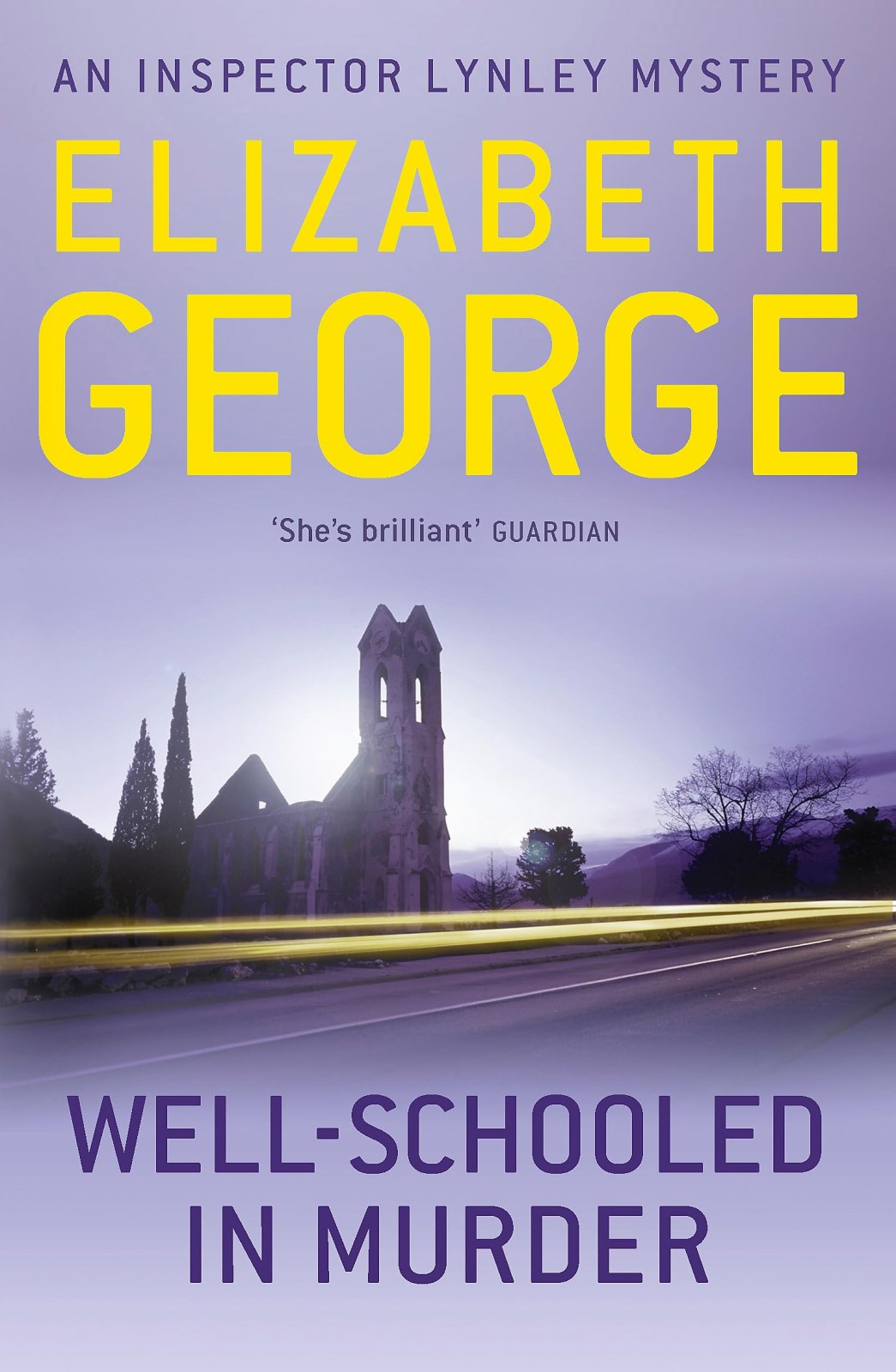 Well-Schooled in Murder: A twist-filled dark academia mystery featuring Thomas Lynley, now appearing on BBC1 and iPlayer (Inspector Lynley)