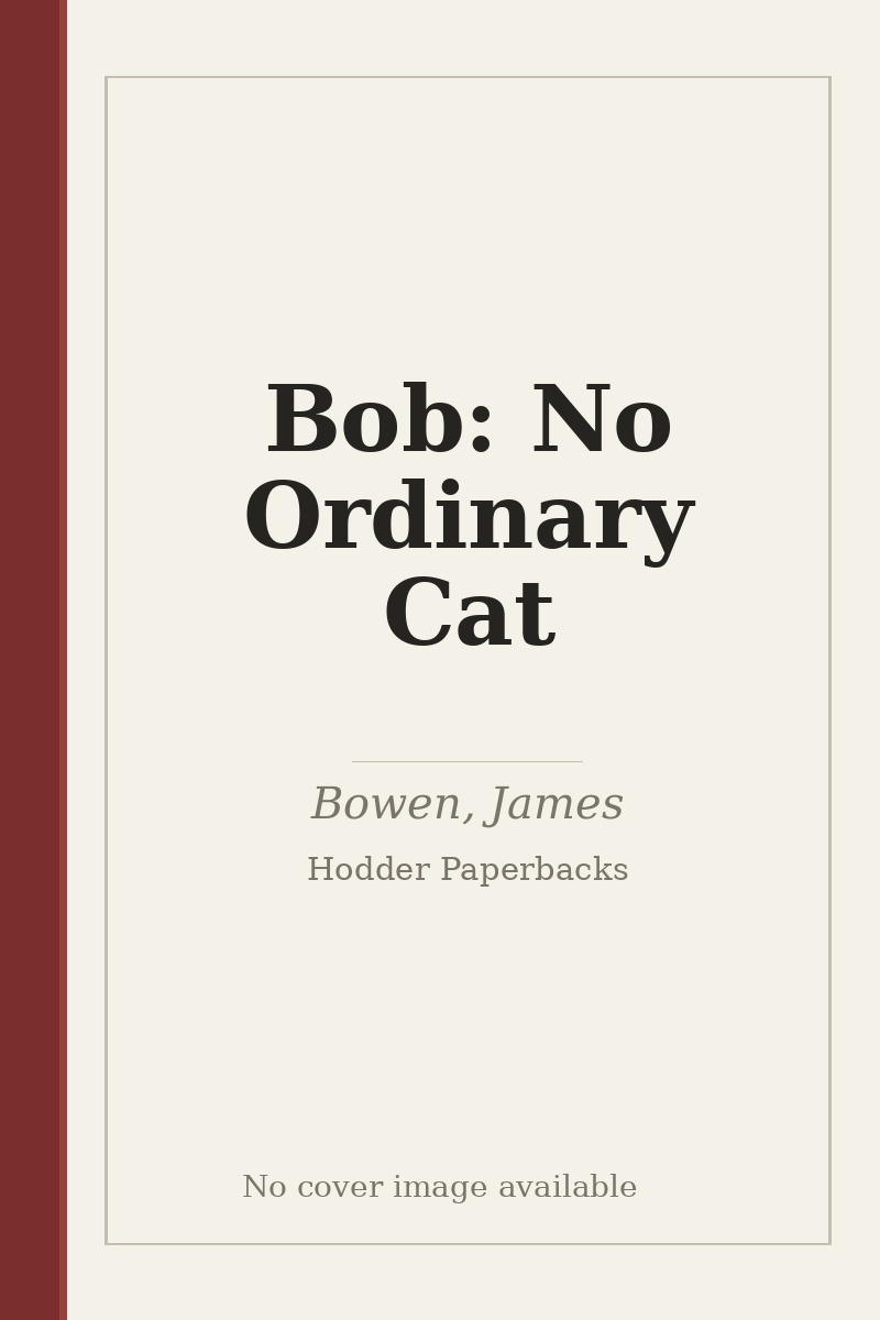 Bob: No Ordinary Cat - no cover image available