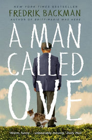 A Man Called Ove: The global bestselling phenomenon