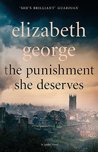 The Punishment She Deserves: An Inspector Lynley Novel: 20
