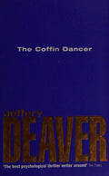 The Coffin Dancer: Lincoln Rhyme Book 2 (Lincoln Rhyme Thrillers) ( cover can vary): A gripping and page turning crime thriller with a killer twist from the global bestseller