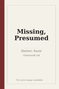 Missing, Presumed