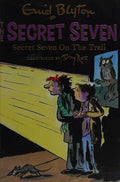 Secret Seven On The Trail: Book 4