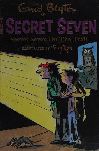 Secret Seven On The Trail: Book 4